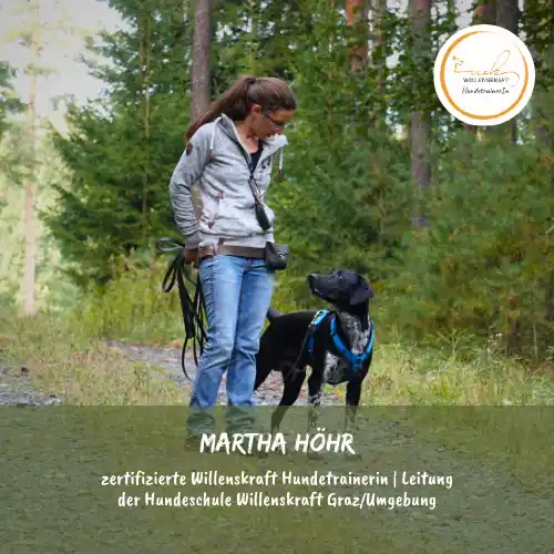 Martha Verena Höhr — Hundeschule Willenskraft
